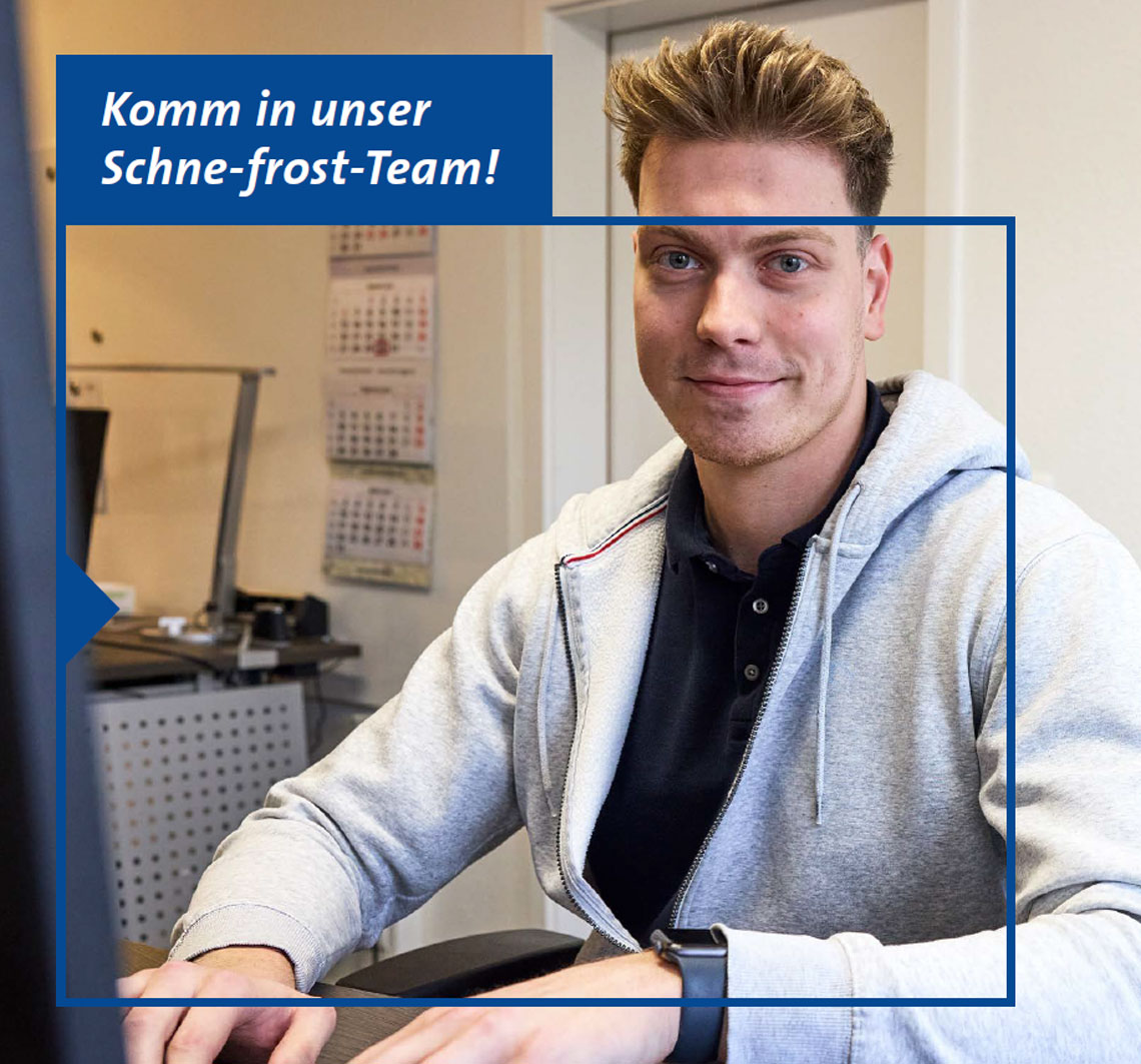 Komm in unser Schne-frost-Team!